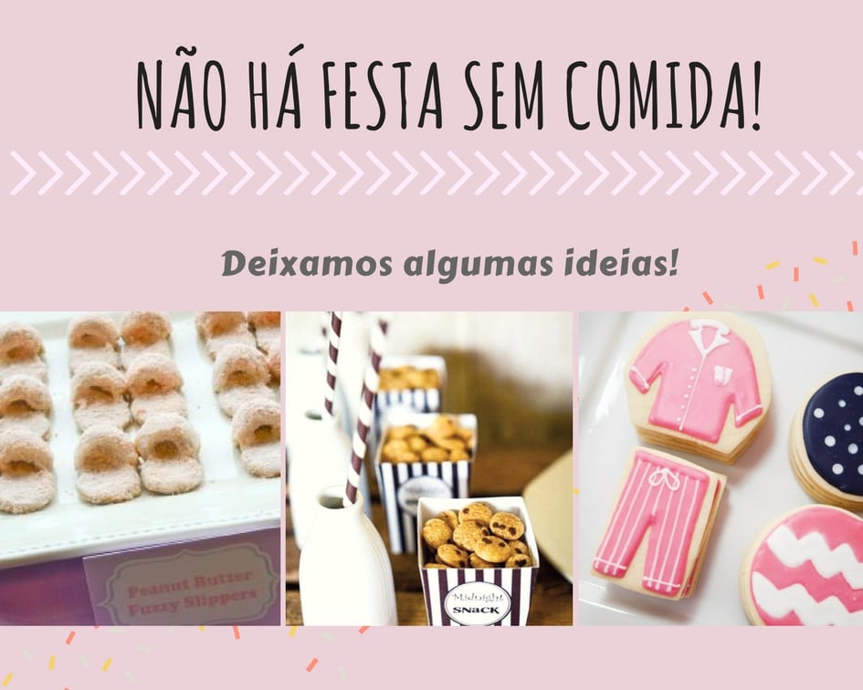 Comida Festa do Pijama