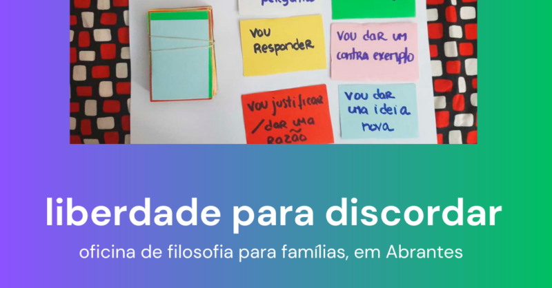 Oficina de filosofia para famílias: liberdade para discordar em Abrantes