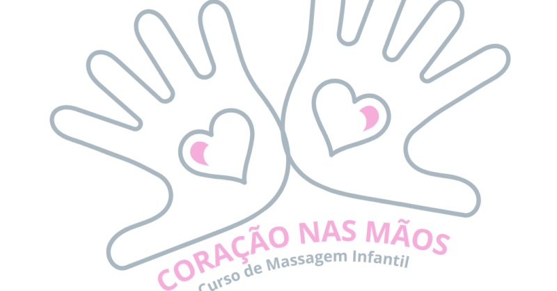 Coração nas mãos: Curso de Massagem Infantil – 2ª edição
