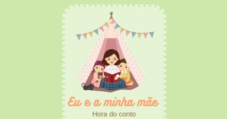 Hora do Conto – “Eu e a minha mãe”