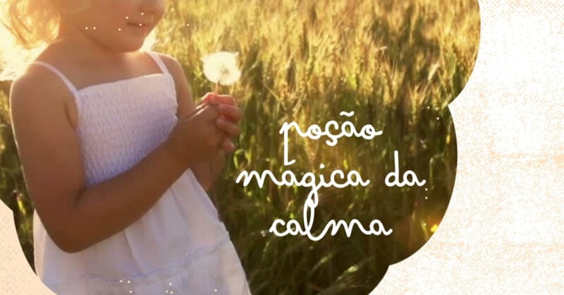 Atelier Poção Mágica da Calma