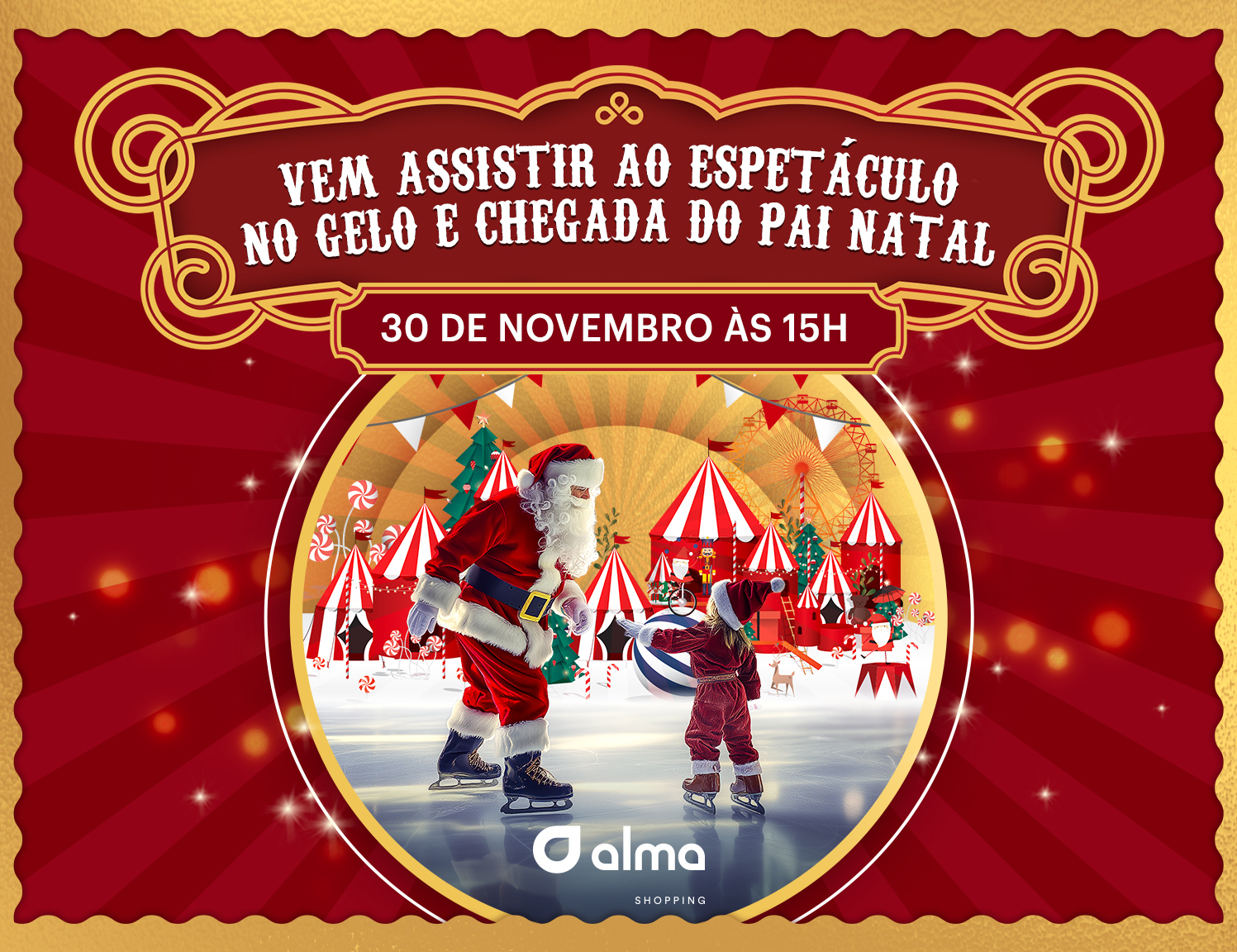 Pai Natal chega ao Alma Shopping com Espetáculo no Gelo