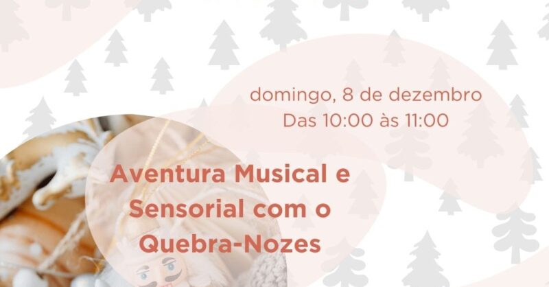 Sessão Musical e Sensorial de Natal dos 0 aos 6 anos no Porto