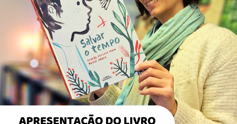 Apresentação do livro “Salvar o tempo”