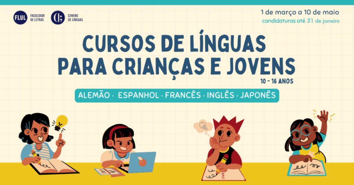Cursos de Línguas para crianças na Faculdade de Letras da ULisboa
