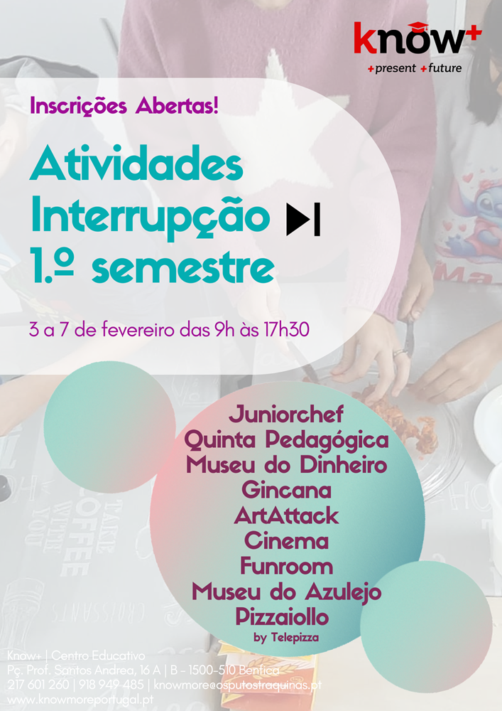 Know+ | Férias Interrupção Letiva do 1.º Semeste