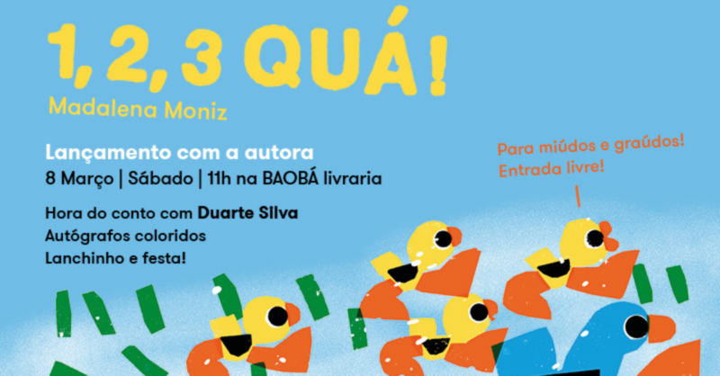 Lançamento 1, 2, 3… QUÁ!  com a autora Madalena Moniz