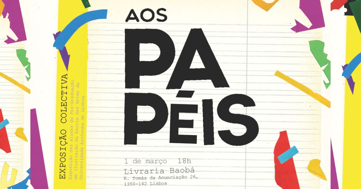 Exposição Aos Papéis || Festa de Inauguração
