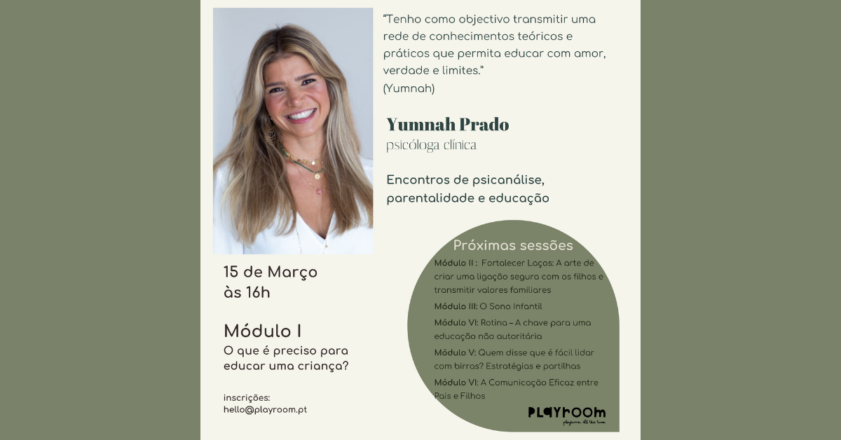 Encontros de Psicanálise, Parentalidade e Educação com psicóloga clínica Yumnah Prado na Playroom