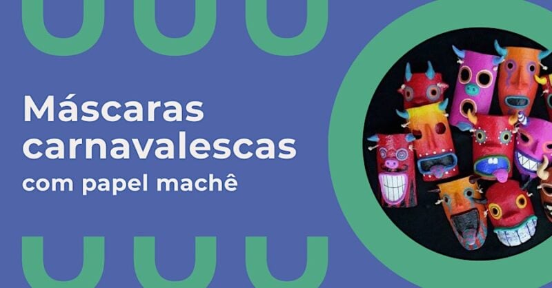 Máscaras carnavalescas com papel machê
