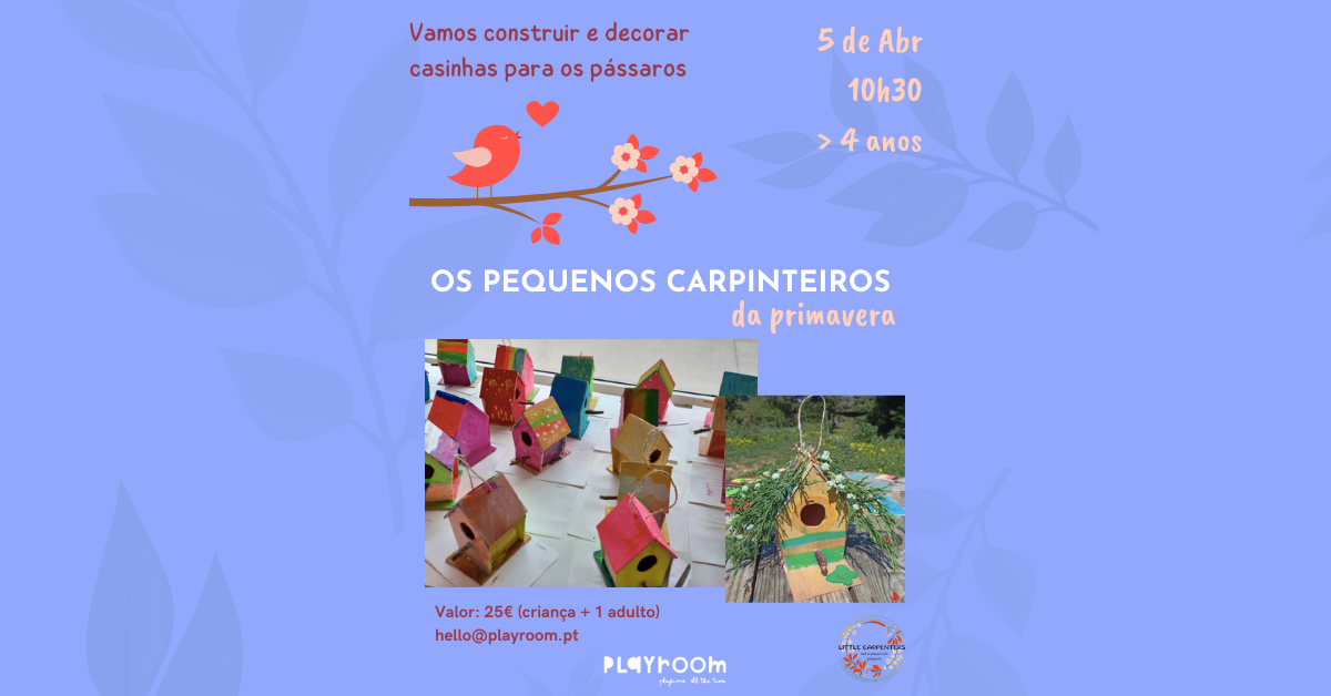 Os Pequenos Carpinteiros da Primavera