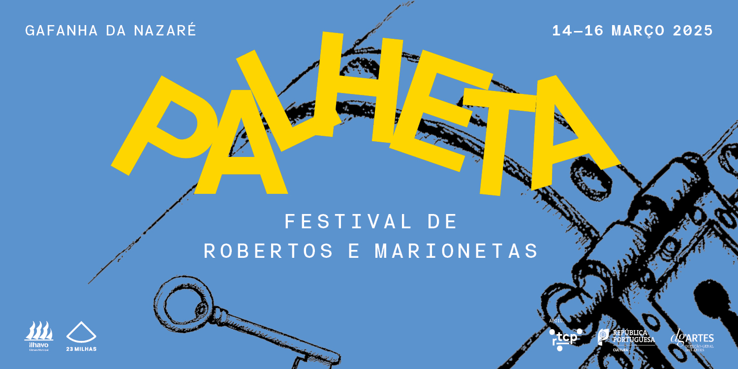 Festival Palheta, Festival de Robertos e Marionetas, de 14 a 16 março, na Gafanha da Nazaré, Ílhavo
