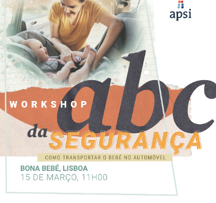 Workshop ABC da Segurança – Como transportar o bebé no automóvel | Lisboa