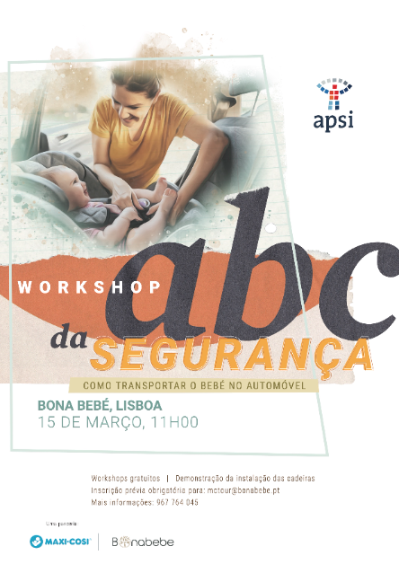 Workshop ABC da Segurança — Como transportar o bebé no automóvel