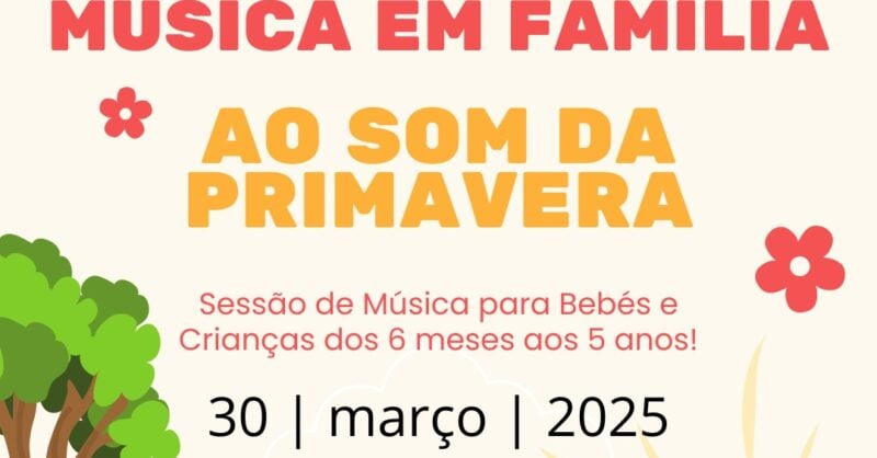 Música em Família: Ao Som da Primavera