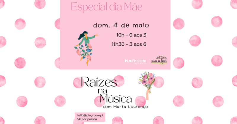 Raizes na Musica – Especial Dia da Mãe dos 0 aos 6 anos