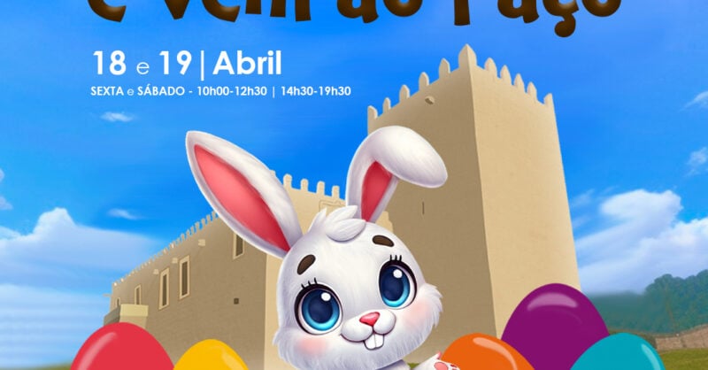 Caça ao Ovo no Paço Giela: Sai da Casca e vem ao Paço