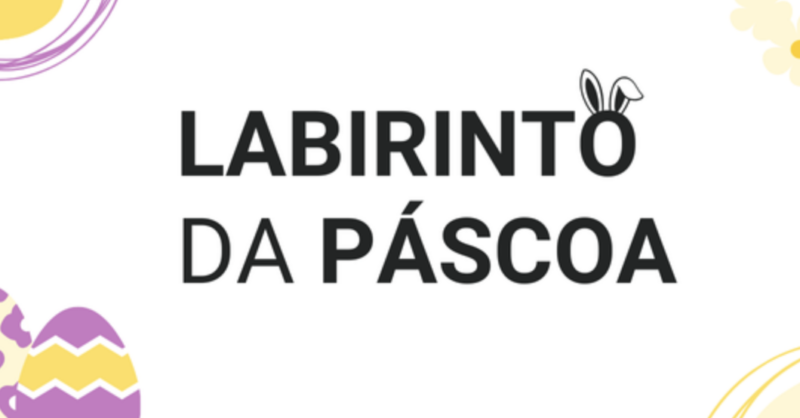 Labirinto da Páscoa