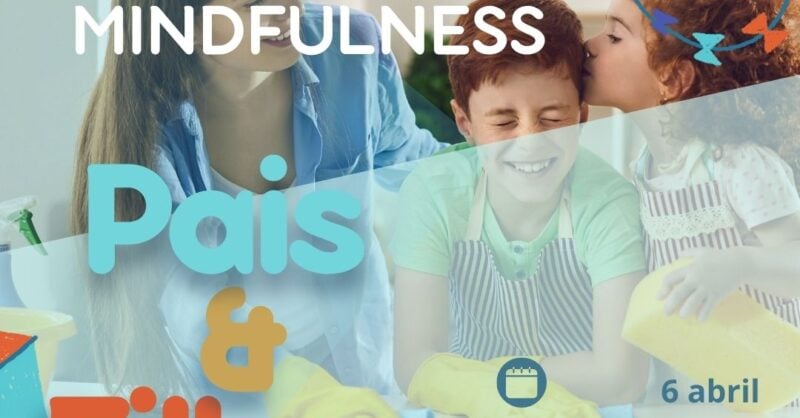 Workshop: Mindfulness para Pais & Filhos
