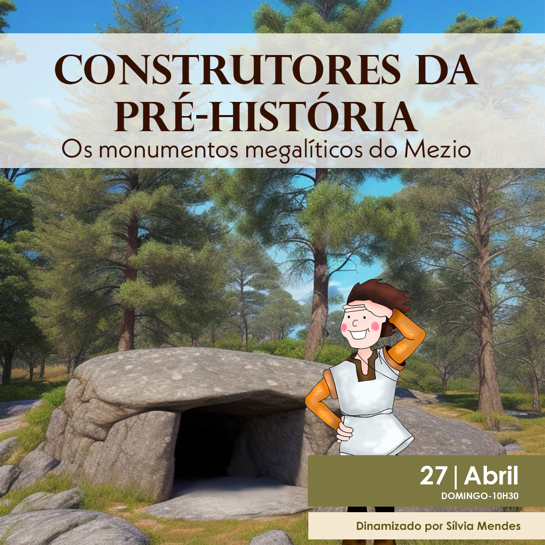 Construtores da Pré-História: os monumentos megalíticos do Mezio