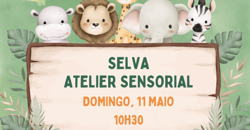 Atelier Sensorial: A Selva