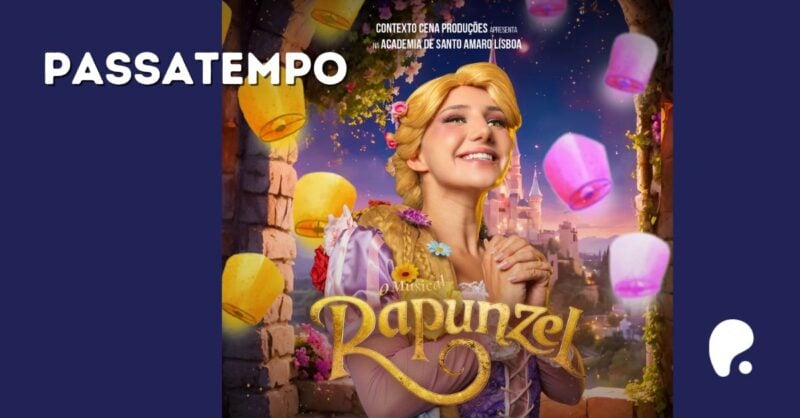 Passatempo Rapunzel: O Musical em Lisboa