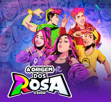 A ORIGEM DOS ROSA | O SHOW