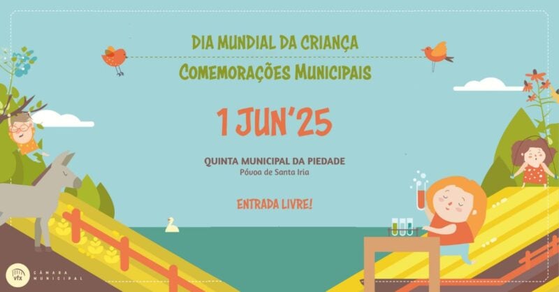 Dia Mundial da Criança Quinta Municipal da Piedade na Póvoa de Santa Iria