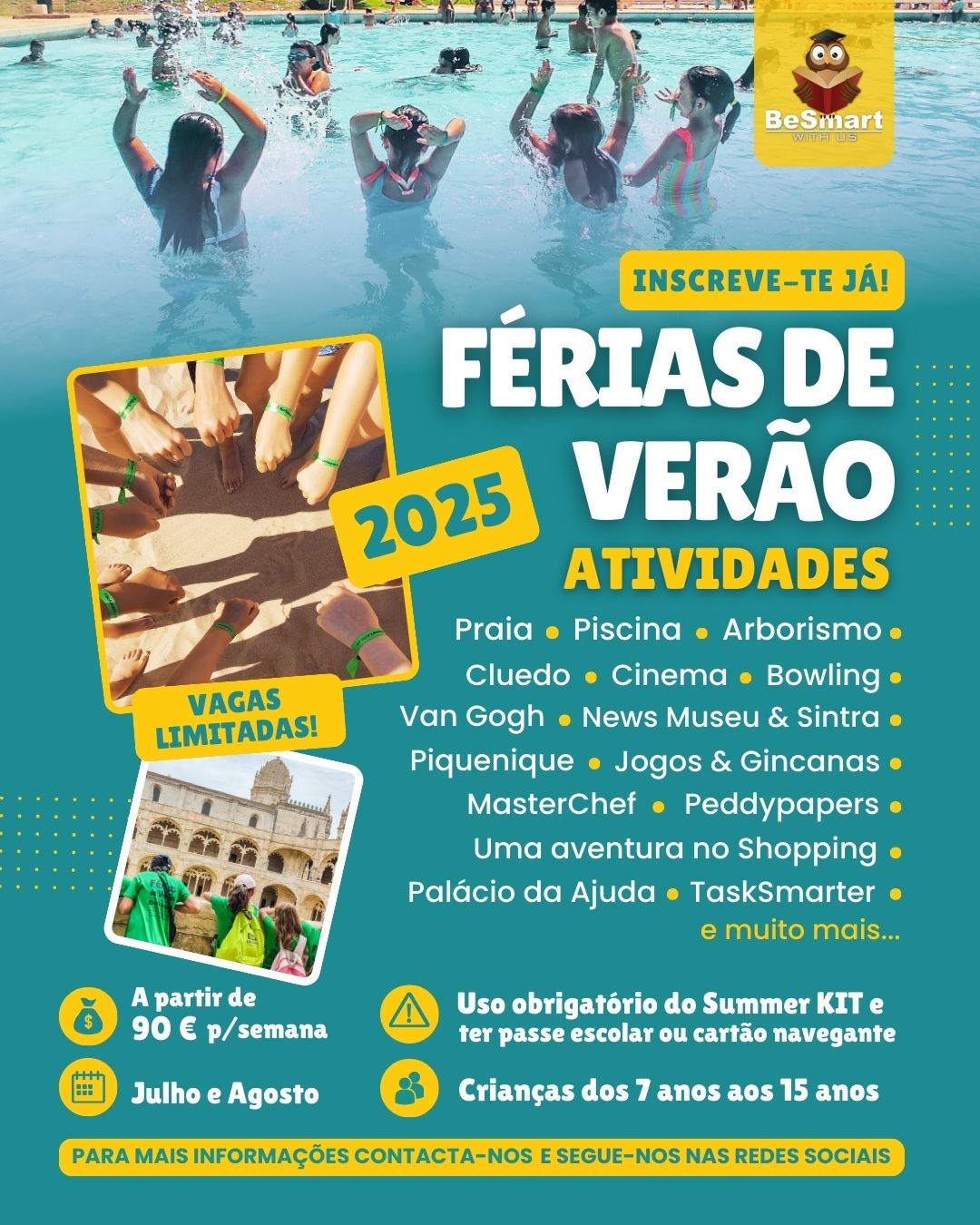 Férias de verão com o Be Smart With Us