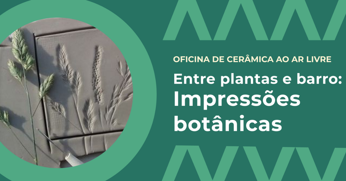 Entre plantas e barro: criação de cerâmica ao ar livre + piquenique partilhado