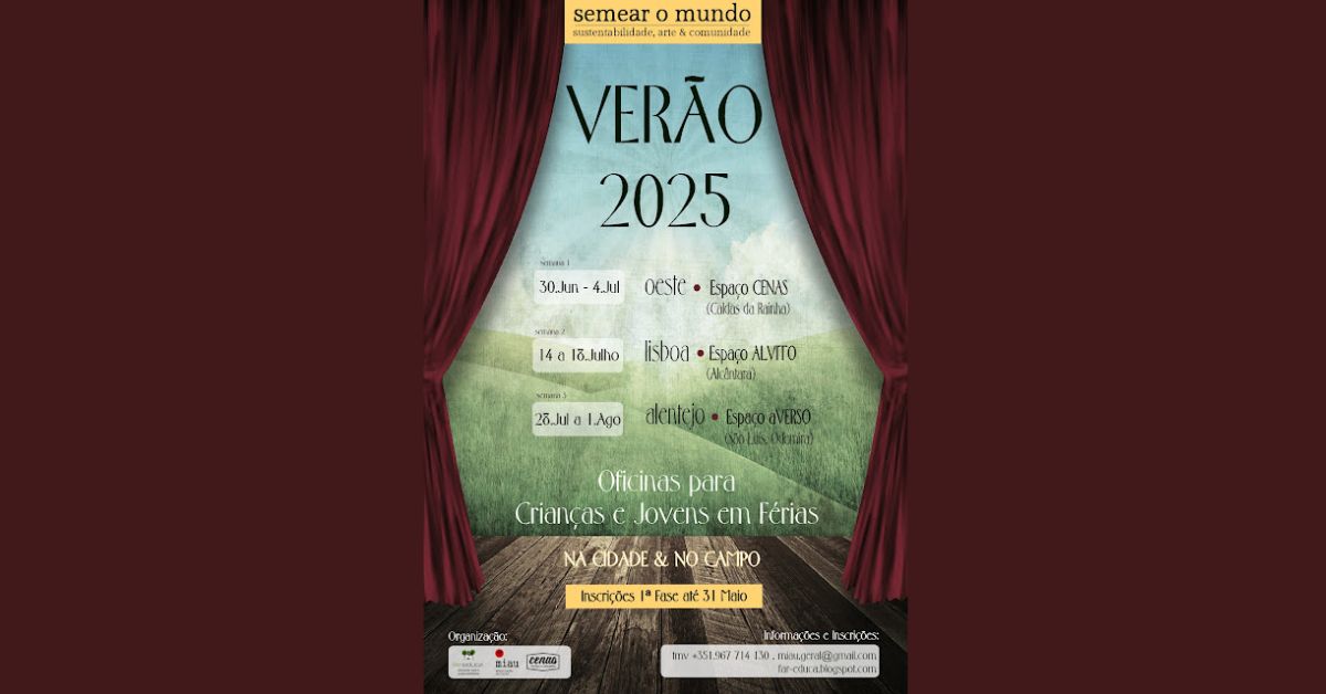 Semear o Mundo - Férias com teatro em Caldas da Rainha, Lisboa e Odemira