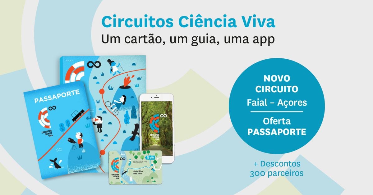 Circuitos Ciência Viva uma experiência inesquecível para aproveitar o verão em família