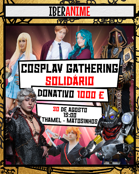 Cosplay Gathering Solidário em Matosinhos