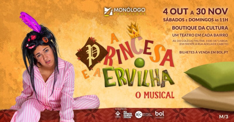cartaz do espetáculo musical infantil "A Princesa e a Ervilha", de 4 de outubro a 30 de novembro, na Boutique da Cultura (Lisboa)