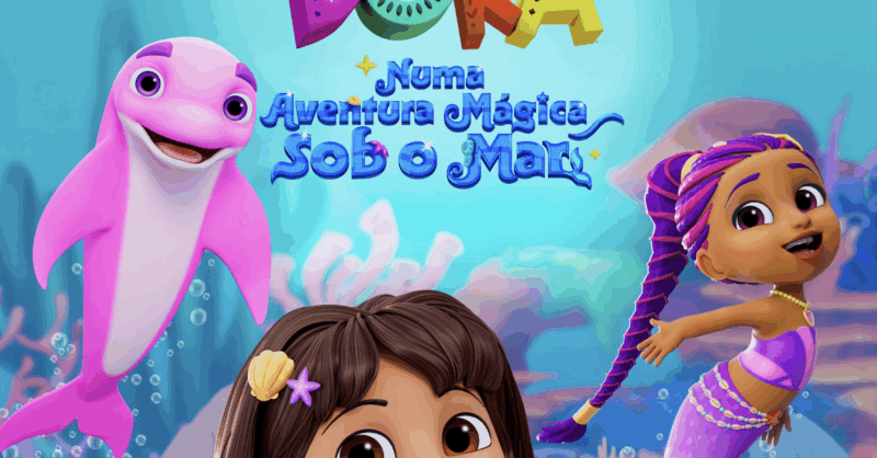 Filme Dora: Numa Nova Aventura Mágica Sob o Mar