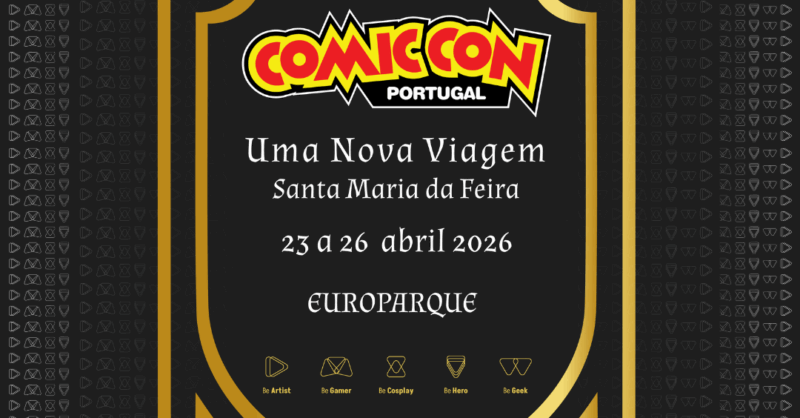 COMIC CON PORTUGAL 2026