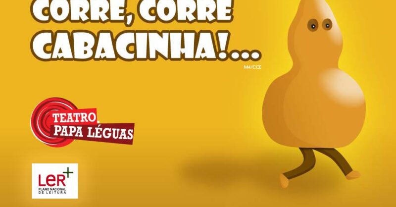 Corre, Corre Cabacinha! escolas