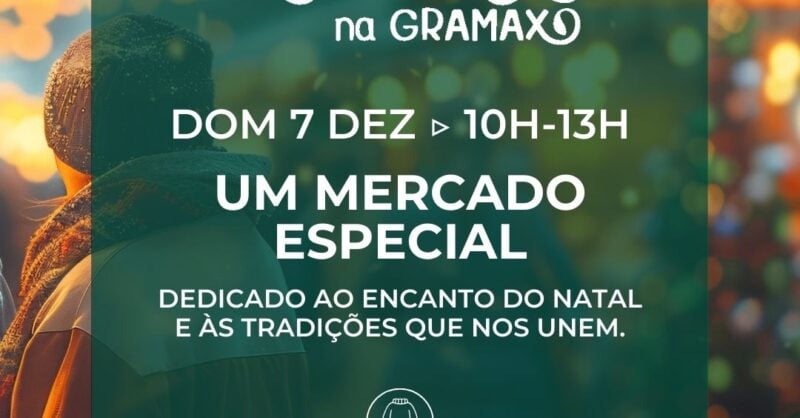 Mercado na Gramaxo: Especial Natal