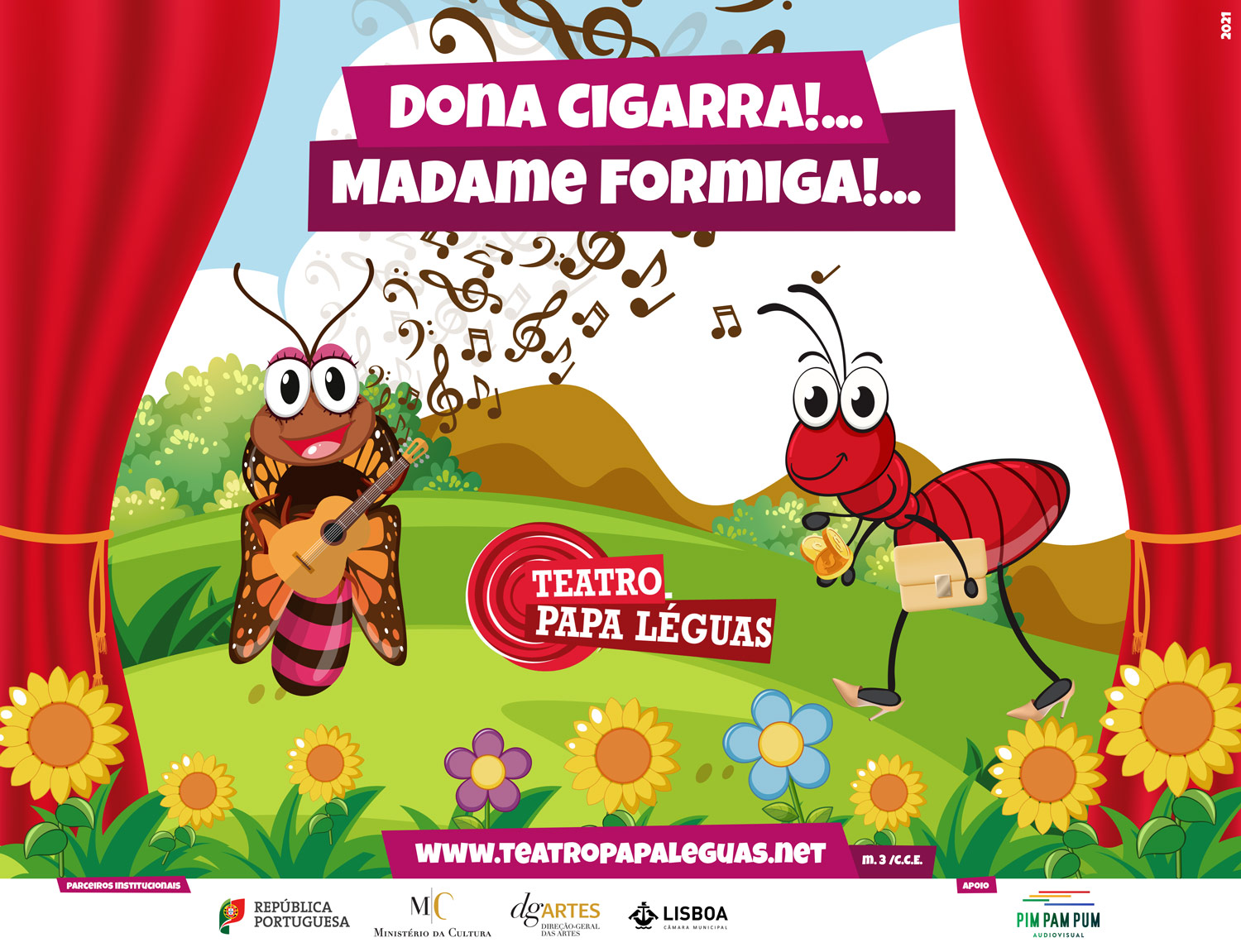 Dona Cigarra!… Madame Formiga!…