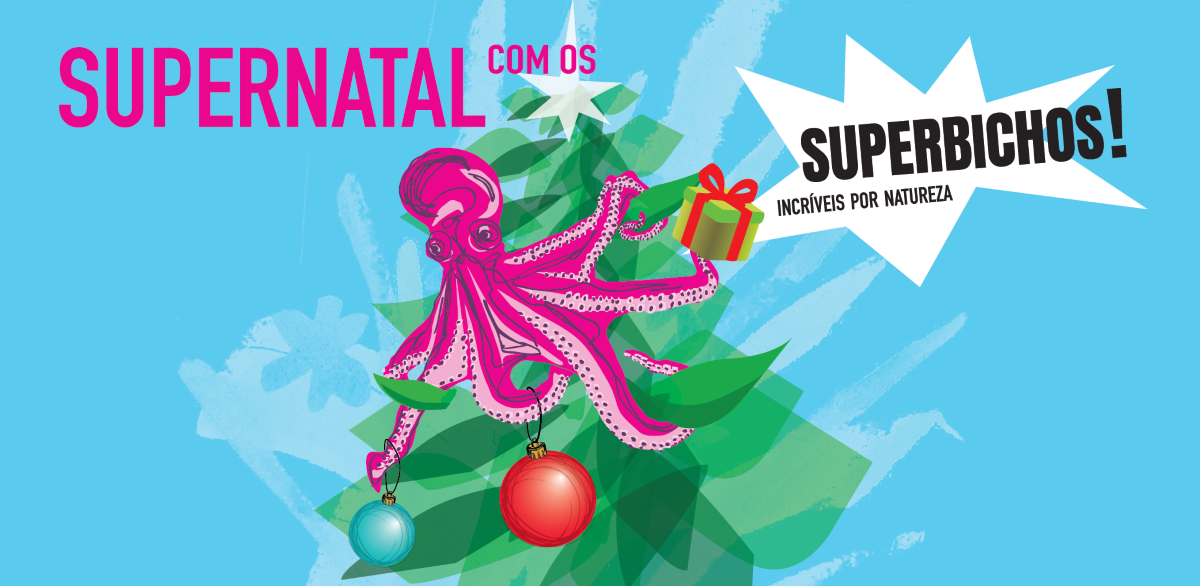 O Natal no Pavilhão do Conhecimento tem superbichos, contos infantis e desafios com ciência