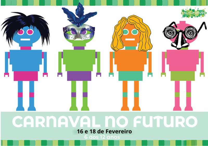 Carnaval na Sala do Futuro