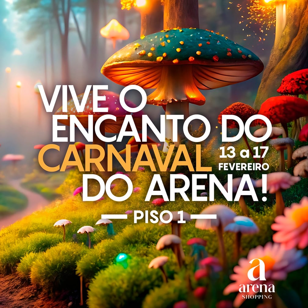 Um “mundo encantado” carnavalesco no Arena Shopping