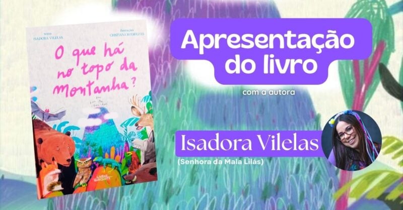 Lançamento do livro O que há no topo da montanha? - Pumpkins