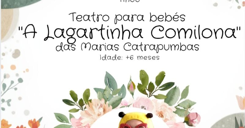 Teatro para Bebés: A lagartinha Comilona