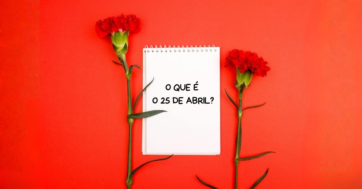 25 de abril explicado às crianças - Como explicar o 25 de Abril