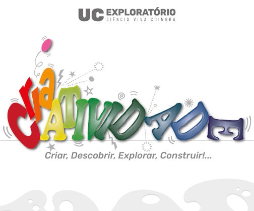 CriaAtividade no Centro Ciência Viva da Universidade de Coimbra