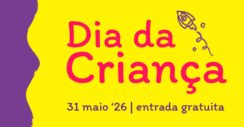 Dia da Criança na Fábrica Centro Ciência Viva de Aveiro