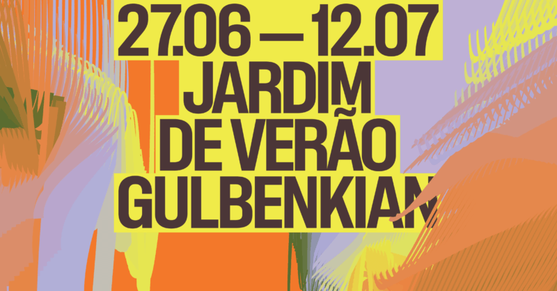 Jardim de Verão 2026 na Gulbenkian
