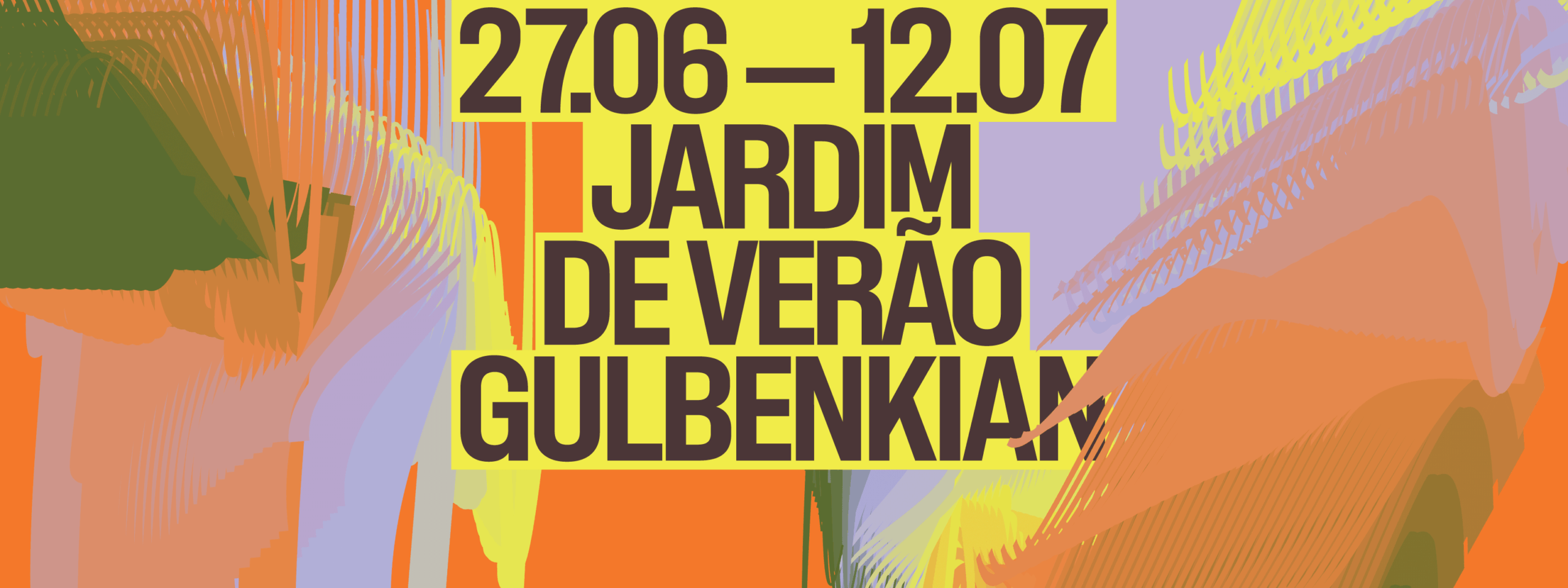 Banner do Jardim de Verão 2026 da Fundação Calouste Gulbenkian
