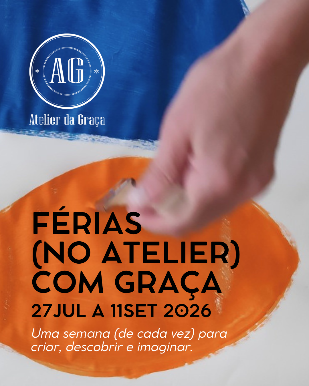 Férias (no Atelier) com Graça 2026